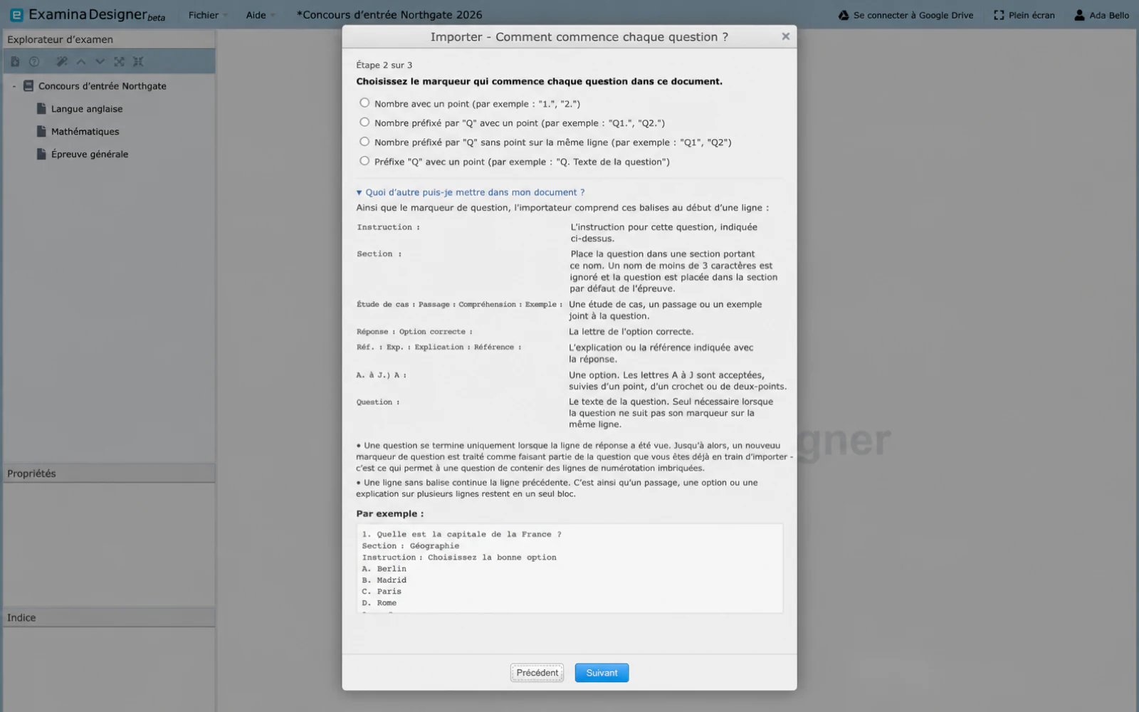 Étape 2 avec les options du marqueur de question et le panneau de balises open
