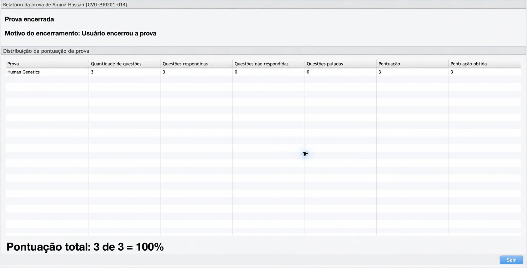 Resultado de BIO 201 com três respostas e 100 por cento